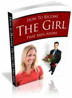 How To Become The Girl That Men Adore 