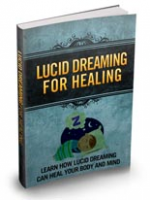 Lucid Dreaming For Healing