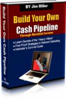 Build Your Own Cash Pipeline