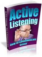 Active Listening - How To Communicate Better