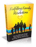 Fulfilling Family Resolutions