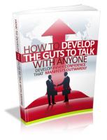 How To Develop The Guts To Talk With Anyone