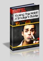 Kicking The Habit A Smokers Guide