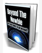 Beyond Newbie