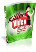 Killer Video Conversions