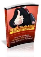 Rejection Free Home Business Prospecting 